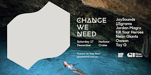Glass Island - Act7 Records pres. Change We Need - Saturday 17th December primary image