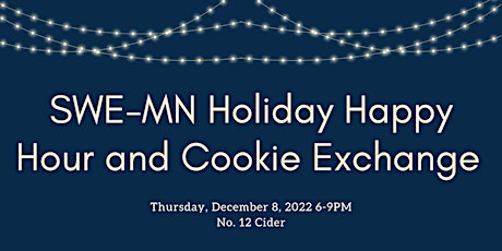 SWE-MN Holiday Happy Hour & Cookie Exchange