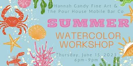 Summer Watercolor Painting Workshop
