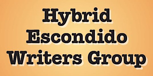 Escondido Writers Group Meetings (Hybrid / Meets Twice a Month) primary image