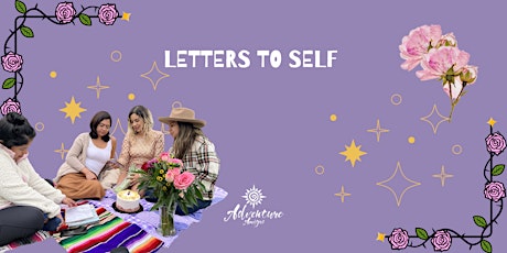 Adventure Amigas: Letters to Self