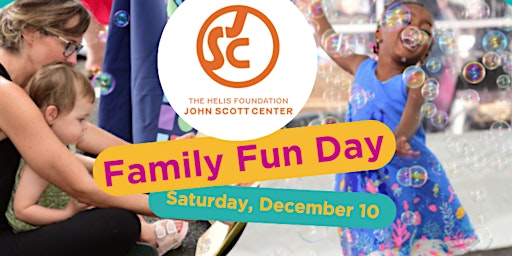Family Fun Day at The Helis Foundation John Scott Center