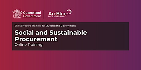QLD Government | Social & Sustainable Procurement Skills2Procure Training