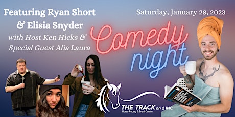 Comedy Night featuring Ryan Short, Elisia Snyder, Ken Hicks & Alia Laura