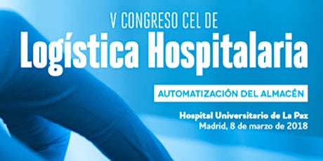 Imagen principal de #CongresoCEL Logística Hospitalaria "Automatización del Almacén"