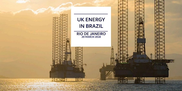 UK Energy in Brazil 2018