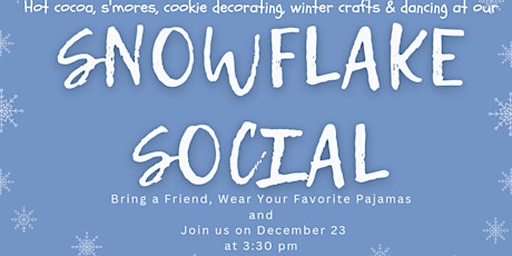 ❄️ Snowflake Social for Pre-K to 6th grade students