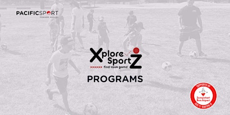 XploreSportZ for Newcomers - Langley - Coed - Ages 9-12