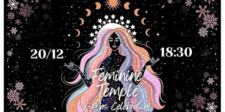 Feminine Temple X-Mas Celebration