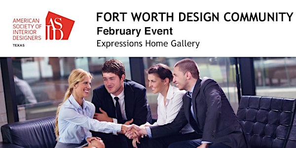 ASID TX Fort Worth February Event