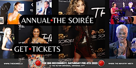 8th Annual THE SOIRÉE Party (Entertainment Industry/Celebs)