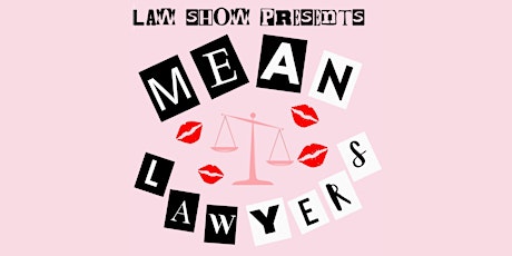 Law Show Mean Lawyers: Main Gala primary image