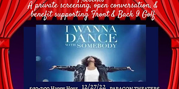 Private Screening: I Wanna Dance with Somebody - The Whitney Houston Biopic