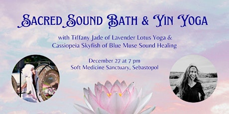 Sacred Sound Bath & Yin Yoga