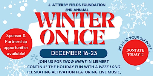 LEIMERT PARK  2nd Annual Winter on Ice- Fundraiser Dec.16th -23rd