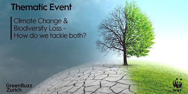 Thematic Event: Climate Change & Biodiversity Loss - How do we tackle both?