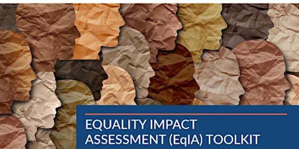 Equality Impact Assessment (EqIA) Workshop