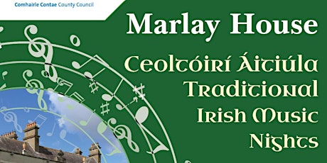 Marlay House Traditional Music Nights primary image