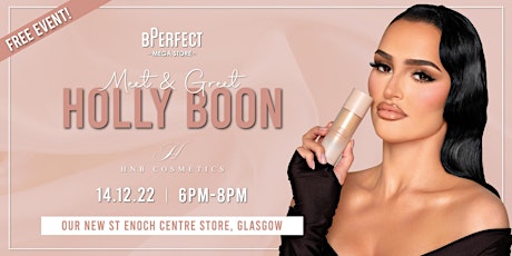 Meet & Greet With Holly Boon From HNB Cosmetics at BPerfect Megastore primary image