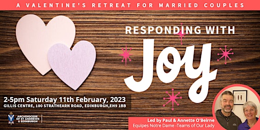 Responding With Joy: a Valentine's Retreat for Couples