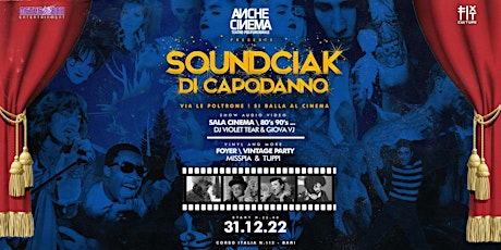 SoundCiak il party di capodanno| 31 dicembre| ore 23:00