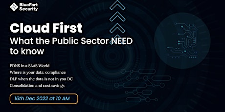 Cloud First | What the Public Sector NEED to know