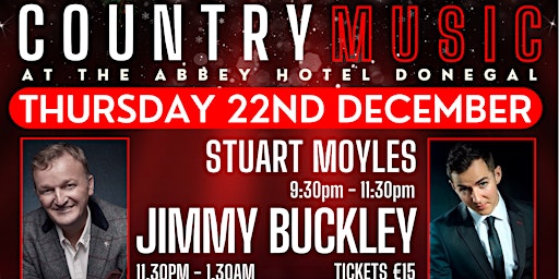 Christmas Country Thursday 22nd December Jimmy Buckley and Stuart Moyles