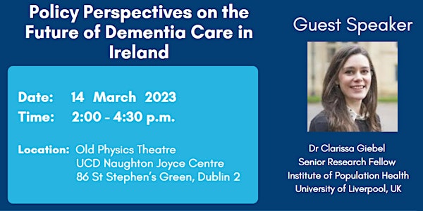 Policy Perspectives on the Future of Dementia Care in Ireland