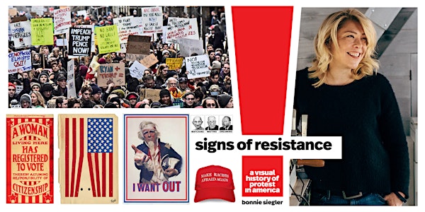 Signs of Resistance: A Visual History of Protest in America with Bonnie Siegler