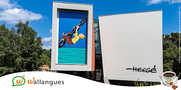 Café-Langues + Visite du musée Hergé