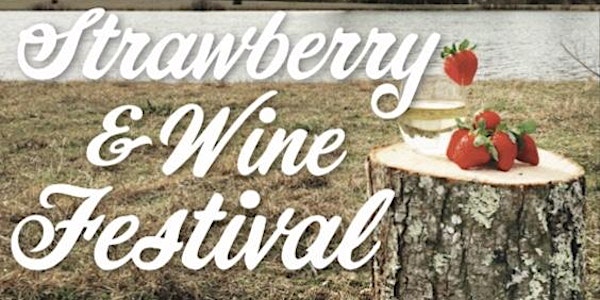 HVF Strawberry and Wine Festival 2018