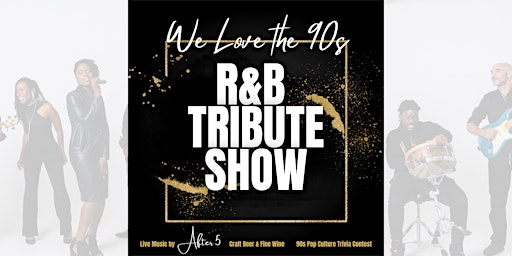We Love the 90s: R&B Tribute & Trivia Contest