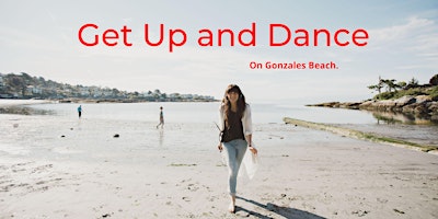 Get Up + Dance outside on Gonzales Beach w/provided silent dance headphones