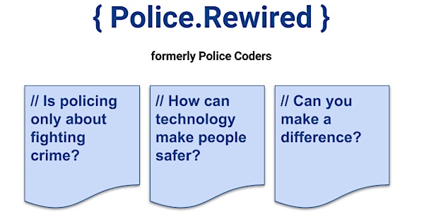 {Police.Rewired} Makers Meetup