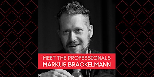 Meet the Professionals – Markus Brackelmann