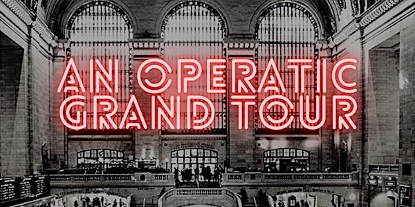 An Operatic Grand Tour- Live vocal music performance by More Than Musical
