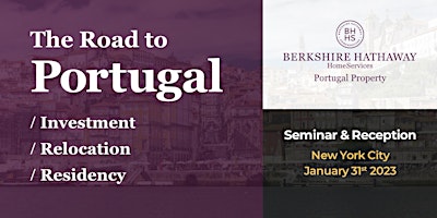 The Road to Portugal. Investment, Relocation, Residency