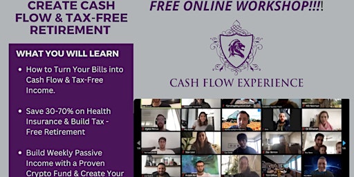 Create Cash Flow & Tax-Free Retirement Workshop