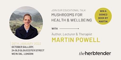 Martin Powell: Medicinal mushrooms for health and wellbeing