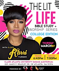 The "LIT LIFE!" COLLEGE EDITION! Clark Atlanta University!!! primary image