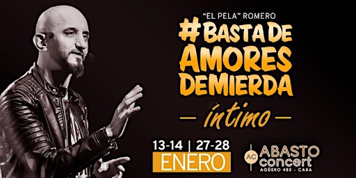 EL PELA ROMERO |#BastaDeAmoresDeMierda INTIMO | ABASTO Concert