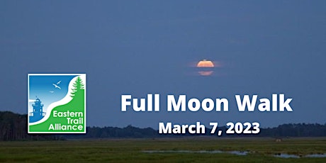 March Full Moon Walk