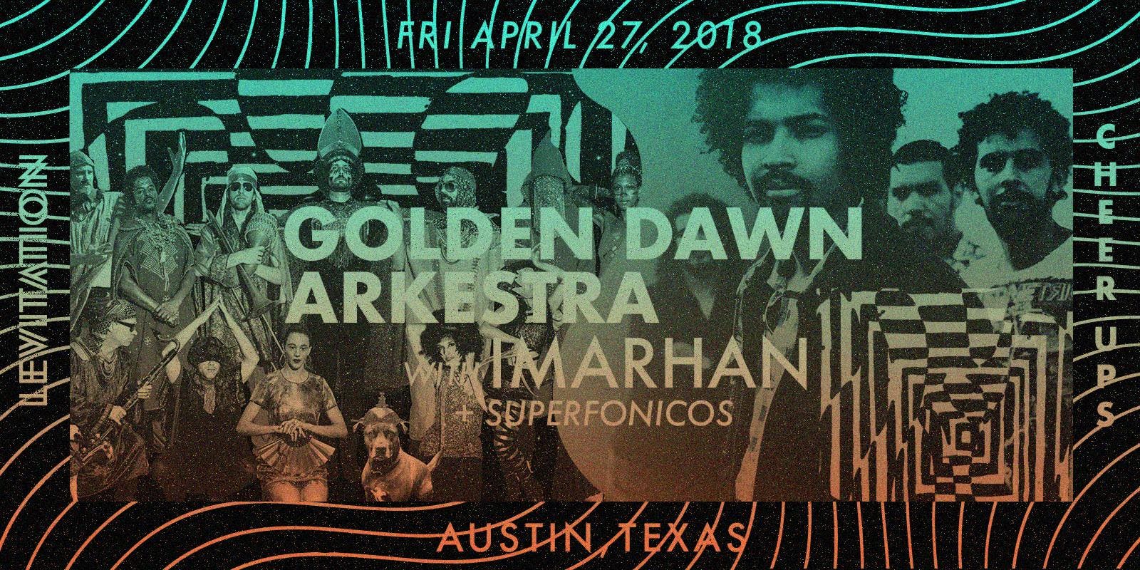 Golden Dawn Arkestra, Imarhan, Superfonicos