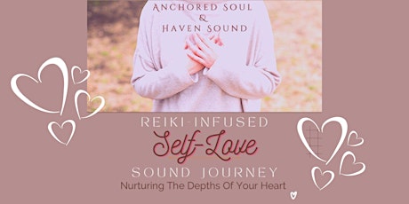 Reiki-Infused Self Love Sound Journey