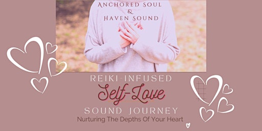 Reiki-Infused Self Love Sound Journey