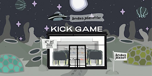 MANCHESTER - Collectors Only: Broken Planet for Kick Game