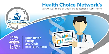 Health Choice Network's 24th Annual Board of Directors Educational Conference primary image
