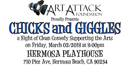 CHICKS & GIGGLES A Night of Clean Comedy Benefiting the Art Attack Foundation primary image