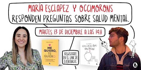 María Esclapez y Occimorons - Charla sobre salud mental