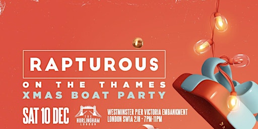 Rapturous London on the Thames: Xmas Boat party